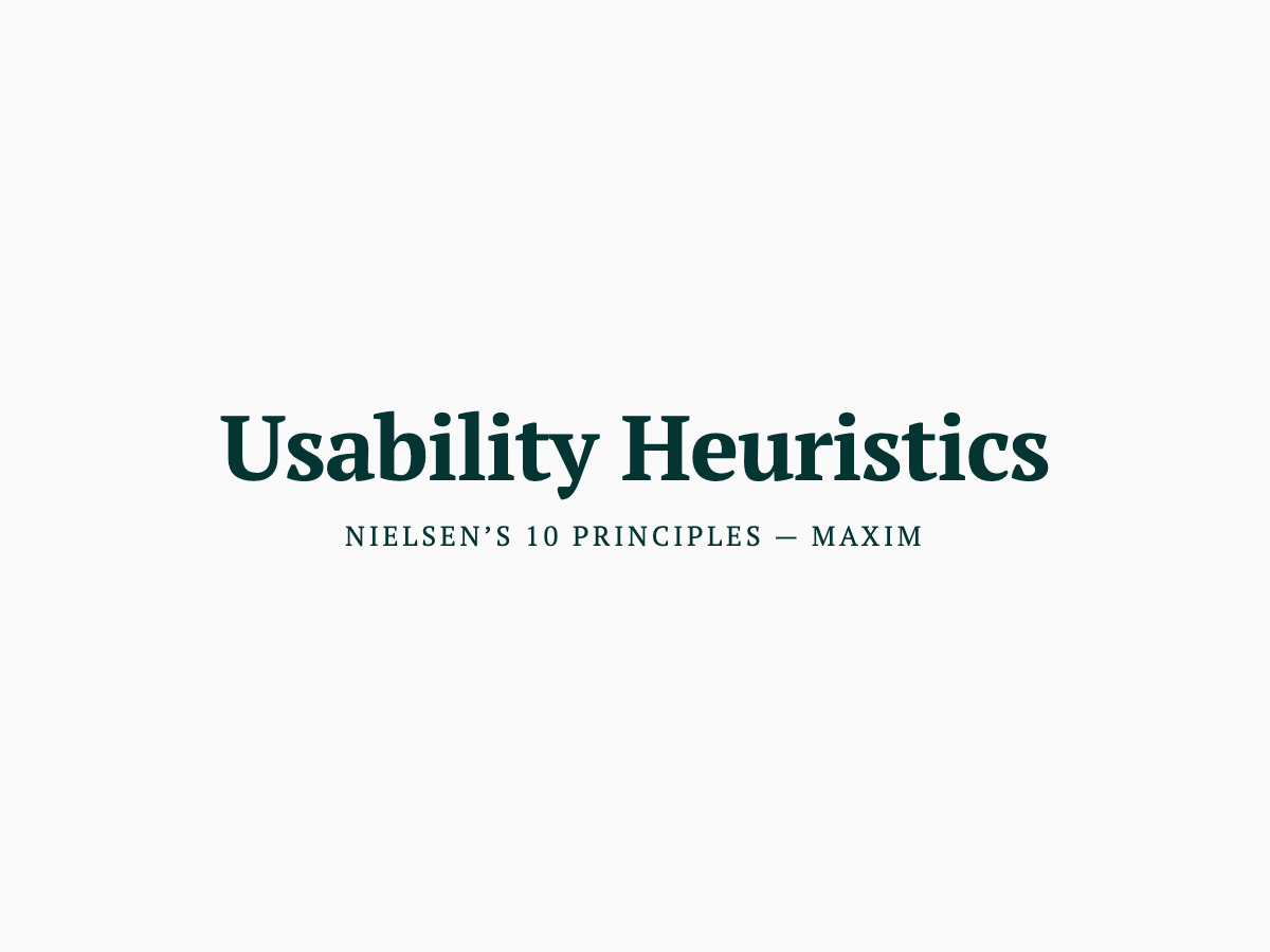 Usability Heuristics — Nielsen's 10 principles, Maxim cover