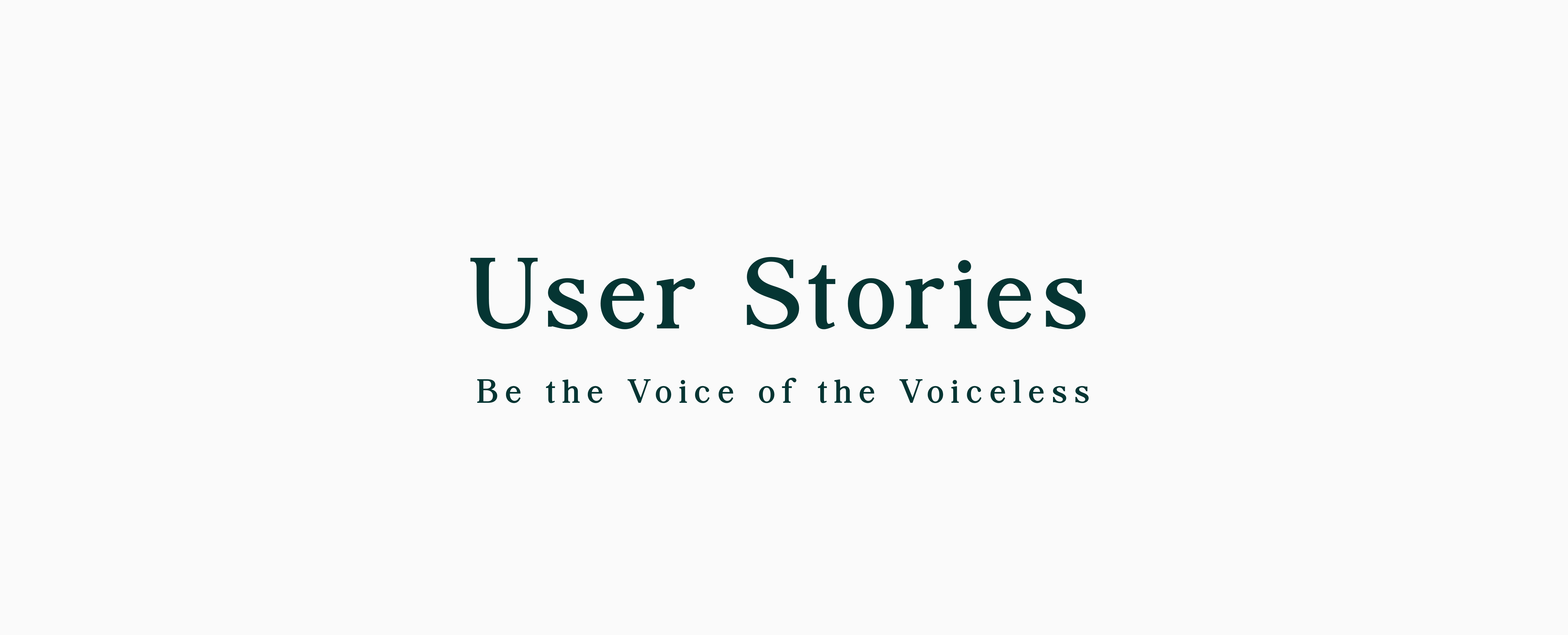User Stories — be the voice of the voiceless cover